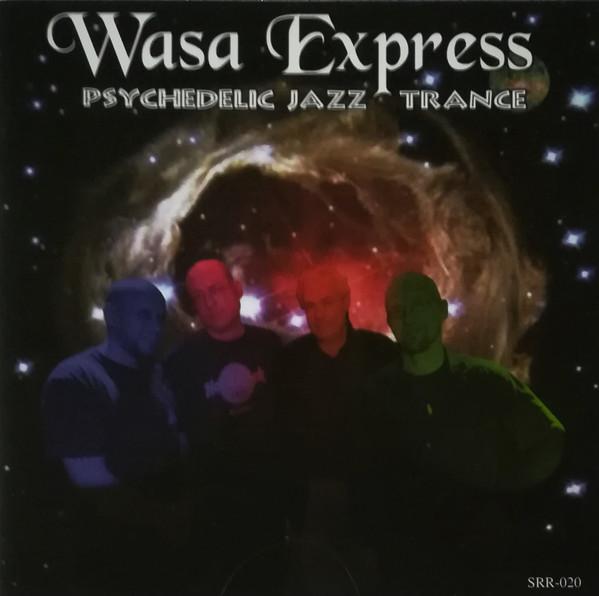 Wasa Express - Psychedelic Jazz Trance