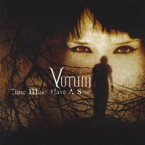 Votum - Time Must Have a Stop