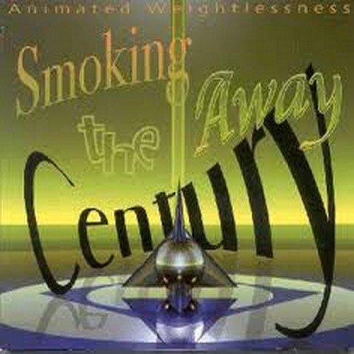 Smoking The Century Away - Animated Weightlessness