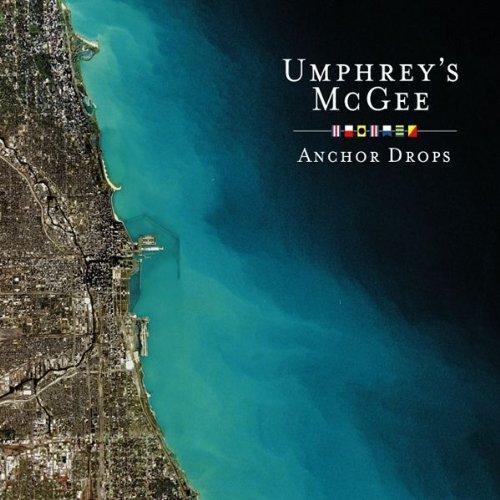 Umphrey's McGee - Anchor Drops