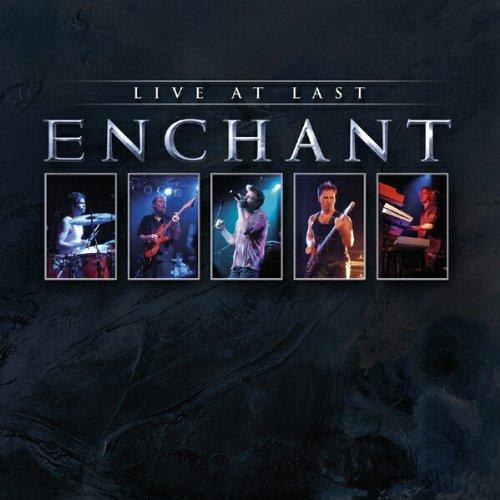 Enchant - Live at Last