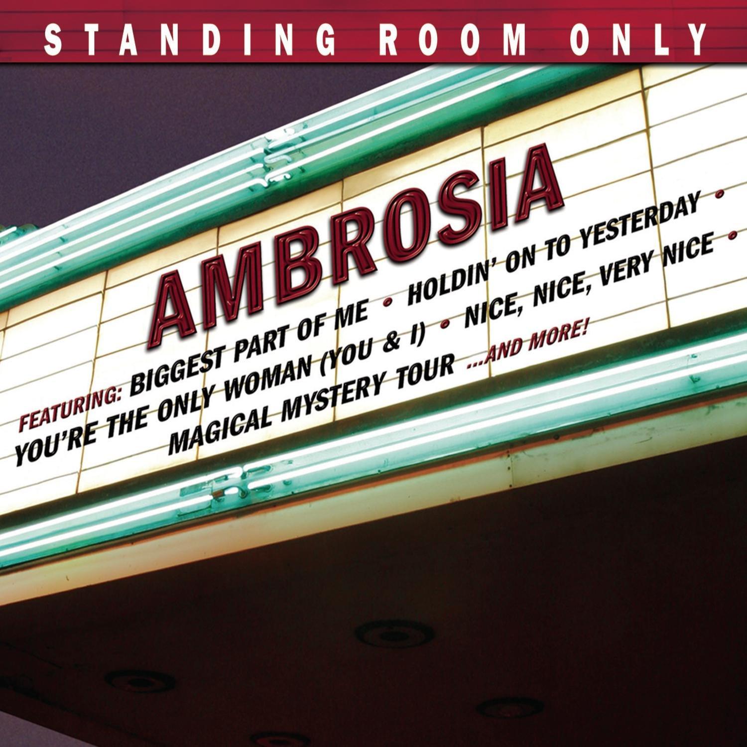 Ambrosia - Standing Room Only