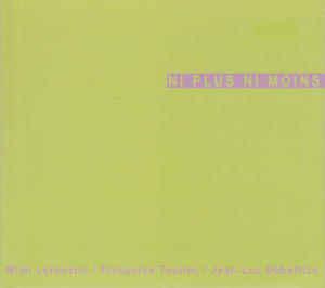 Lorenzini, Mimi/Toullec, Francoise/Debattice, Jean-Luc - Ni Plus Ni Moins