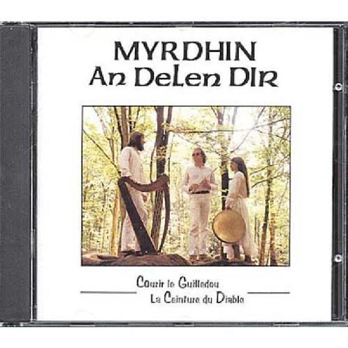 Myrdhin & An Delen Dir - Courir le Guilledou La Ceinture du Diable