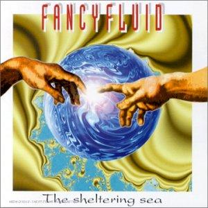 Fancyfluid - The Sheltering Sea
