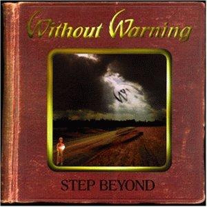 Without Warning - Step Beyond