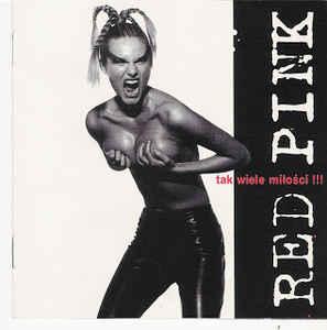 Red Pink - Tak Wiele Milosci (SBB)