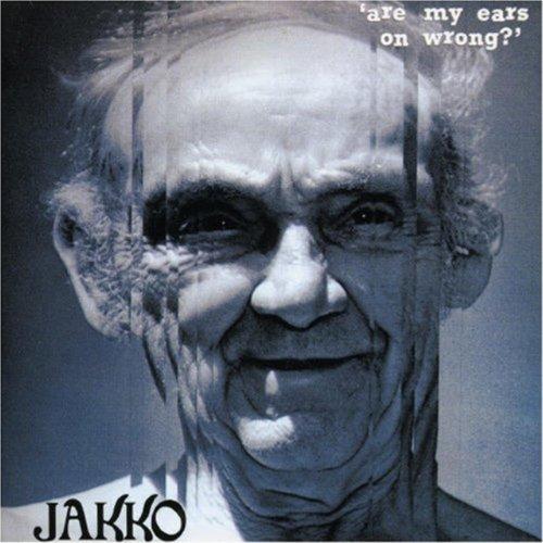 Jakko - Are my ears wrong?
