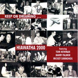 VA Hiawatha 2000 - Keep on Dreaming TOM NEWMAN