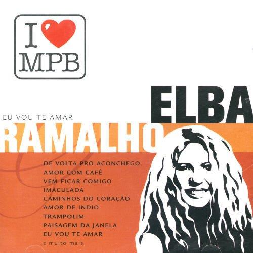 Ramalho, Elba - Eu vou te amar