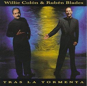 Colon, Willie & Ruben Blades - Tras La Tormenta