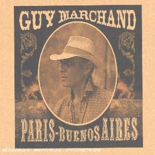 Guy Marchand - Paris-Buenos Aires