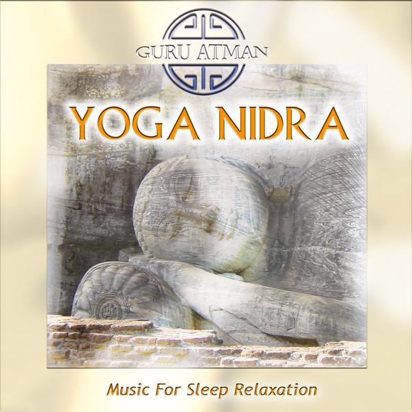 Guru Atman - Yoga Nidra / Sleep Relaxation feat. FLY