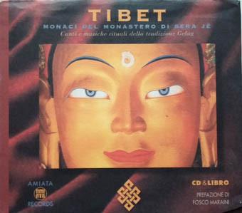 Monks from Sera Je Monastery - Tibet - Canti E Musiche Rituali Della Tradizione Gelug