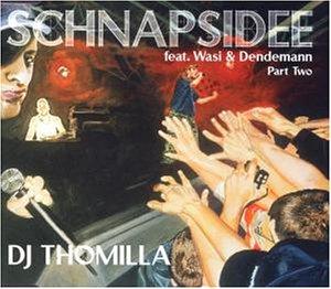 DJ Thomilla - Schnapsidee Part Two