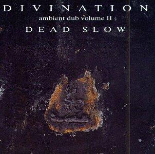 VA Divination - Ambient Dub, Volume II LASWELL WOBBLE