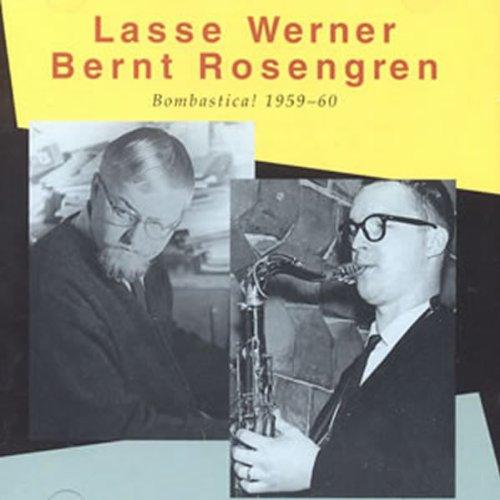 Werner, Lasse & Rosengren, Bernt - Bombastica! 1959 - 1960