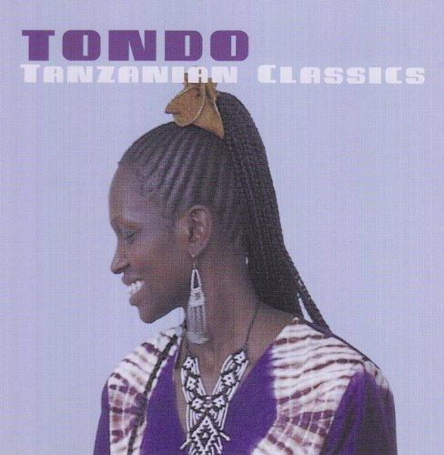 Tondo - Tanzanian Classics