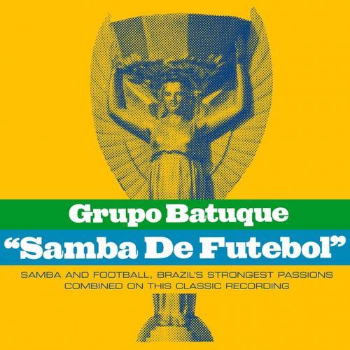 Grupo Batuque - Samba de Fotebol