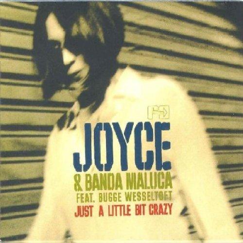 Joyce & Banda Maluca - Just A Little Bit Crazy BEATLES
