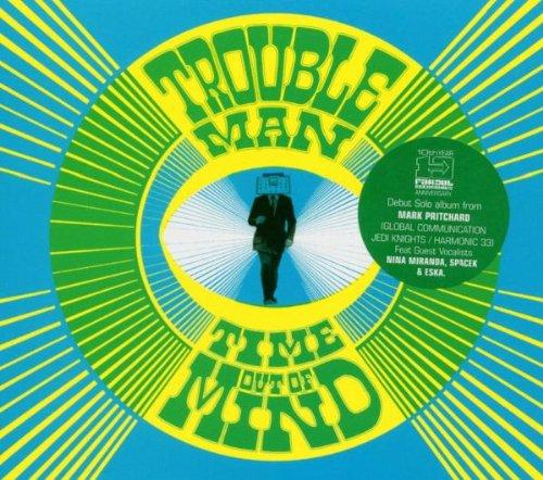 Troubleman - Time Out of Mind