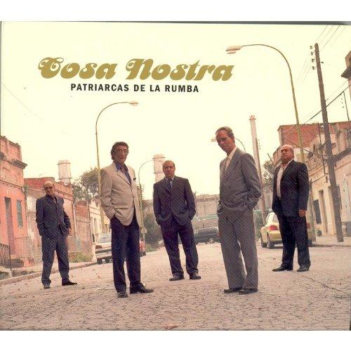 Patriarcas de la Rumba - Cosa Nostra