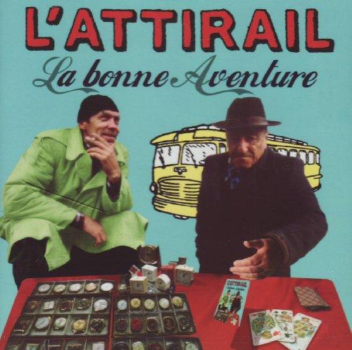 L Attirail - La Bonne Aventure