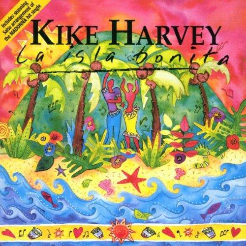 Harvey, Kike - La Isla Bonita