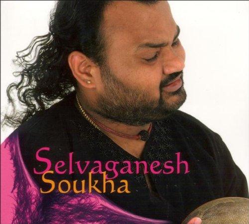 Selvaganesh - Soukha