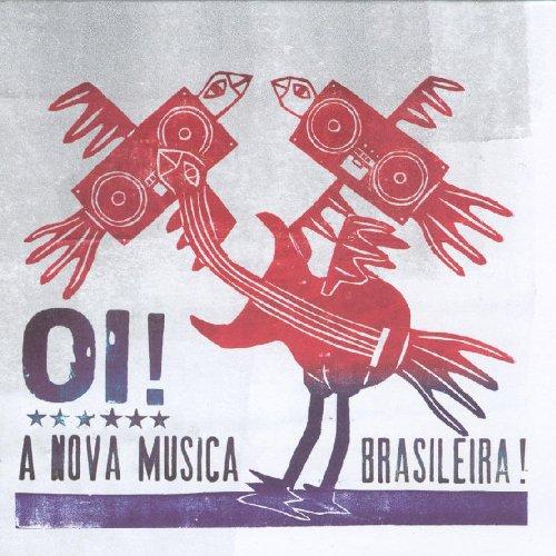 VA - Oi! A Nova Musica Brasileira!