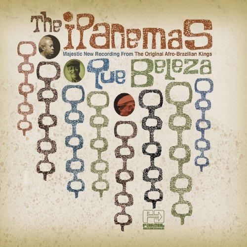 Ipanemas, The - Que Beleza