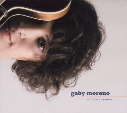 Moreno, Gaby - Still the Unknown