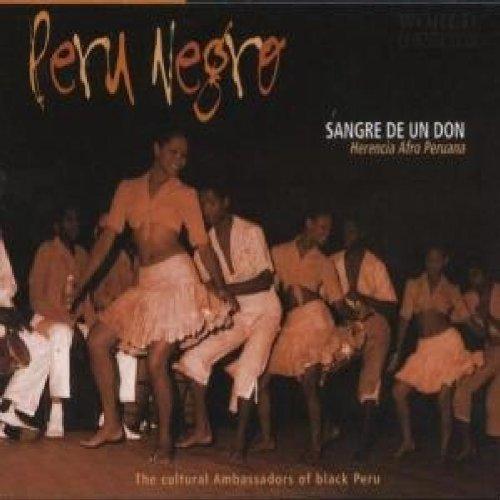 Peru Negro - Sangre de un Don ( Herencia Afro Peruana ) )