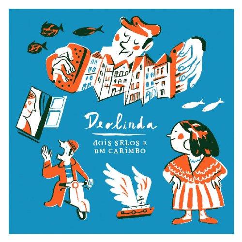 Deolinda - Dois Selos E Um Carimbo