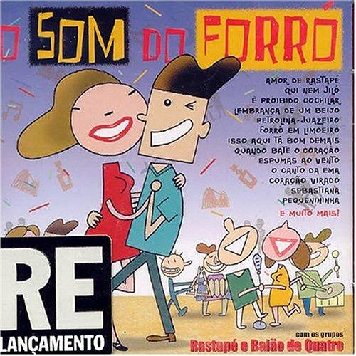 Rastape & Baiao de 4 - O Som Do Forro