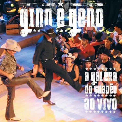 Gino & Geno - A Galera Do Chapeu Ao Vivo