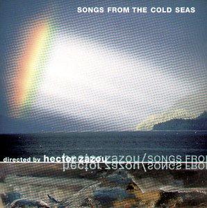 Zazou, Hector - Songs From The Cold Seas