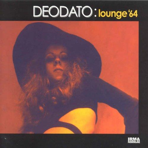 Deodato - Lounge '64