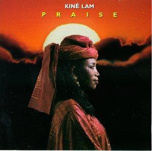 Kine Lam - Praise