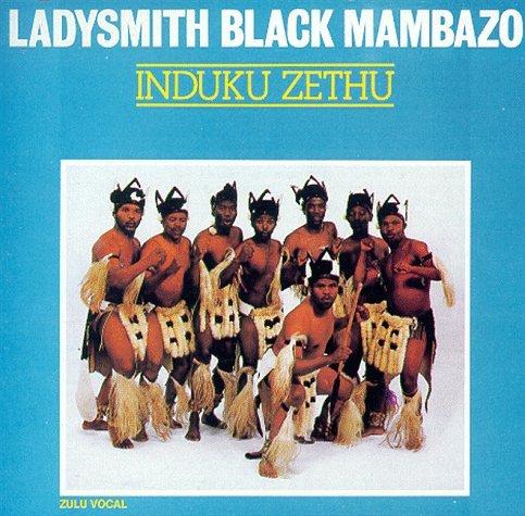 Ladysmith Black Mambazo - Induku Zethu