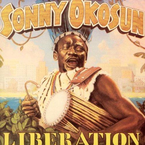 Sonny Okosuns - Liberation