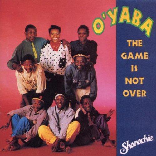 O'Yaba - The Game Is Not Over