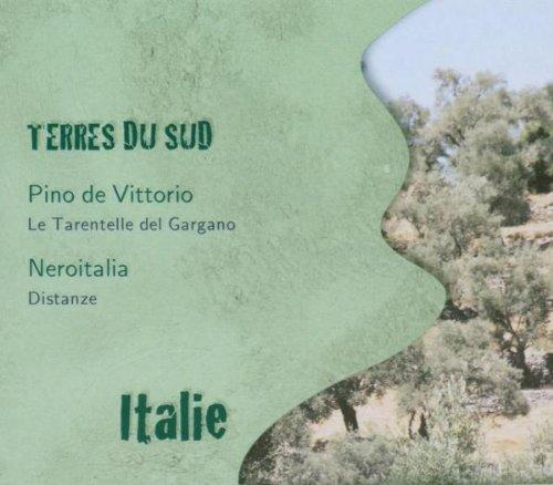 Terres du Sud - Italie - Pino de Vittorio & Neroitalia