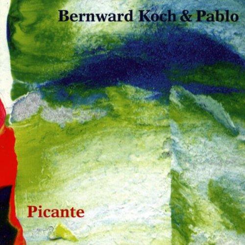 Koch, Bernward & Pablo - Picante