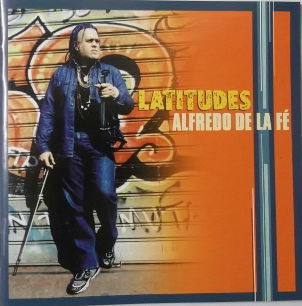 De La Fé, Alfredo - Latitudes NENE VASQUEZ