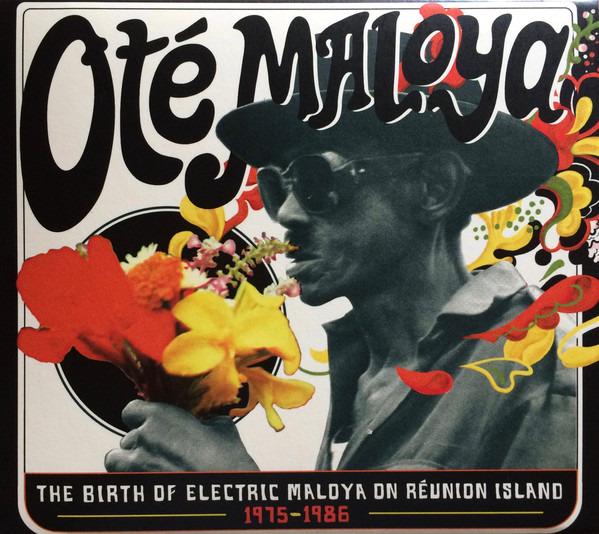 VA - Oté Maloya The Birth Of Electric Maloya On Reunion Island 1975-1986 MICHOU DANIEL SANDIE