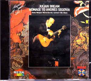 Bream, Julian - Homage to Andres Segovia, Music of Spain Vol. 7