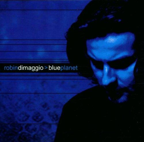 Dimaggio, Robin - Blue Planet STEVE LUKATHER POCARO