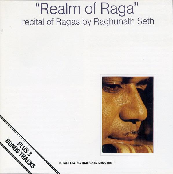 Raghunath Seth - Realm Of Raga