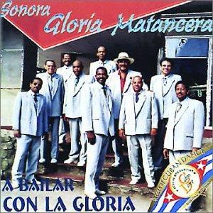 Sonora Gloria Matancera - A Bailar Con la Gloria